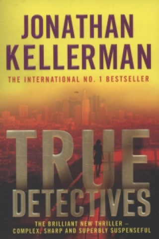 Kniha True Detectives Jonathan Kellerman