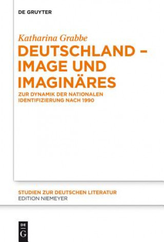 Knjiga Deutschland - Image und Imaginares Katharina Grabbe