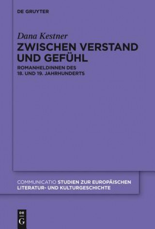 Książka Zwischen Verstand und Gefuhl Dana Kestner