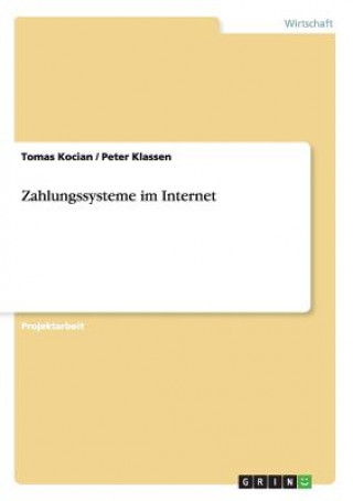 Kniha Zahlungssysteme im Internet Tomas Kocian