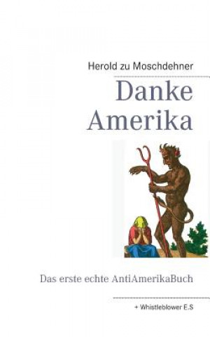 Kniha Danke Amerika Herold zu Moschdehner