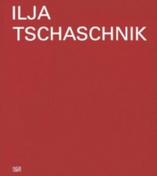 Kniha Ilja Tschaschnik Ilja Tschaschnik