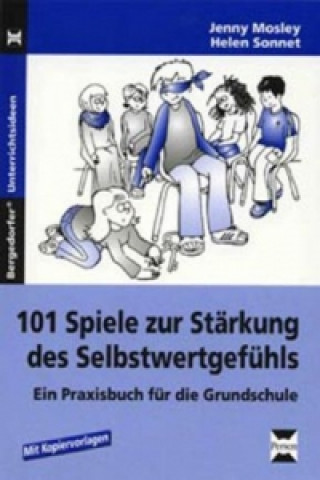 Könyv 101 Spiele zur Stärkung des Selbstwertgefühls Jenny Mosley