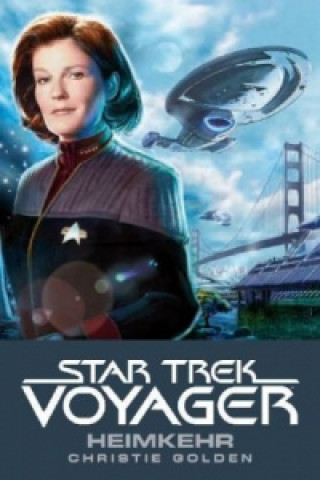 Könyv Star Trek - Voyager: Heimkehr Christie Golden