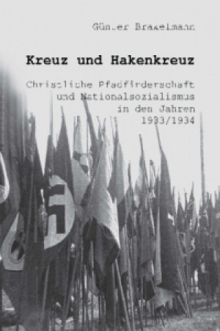 Kniha Kreuz und Hakenkreuz Günter Brakelmann