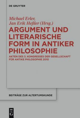 Kniha Argument und literarische Form in antiker Philosophie Michael Erler