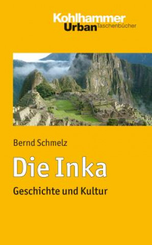 Livro Die Inka Bernd Schmelz