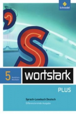 Book wortstark Plus - Differenzierende Ausgabe für Nordrhein-Westfalen 2009 