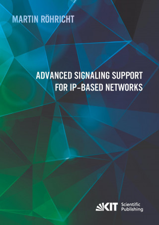 Könyv Advanced Signaling Support for IP-based Networks Martin Röhricht