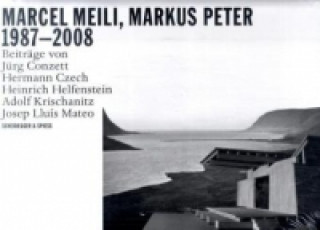 Книга Marcel Meili, Markus Peter 1987-2008 Jürg Conzett