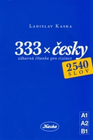Książka 333 x česky Ladislav Kaska
