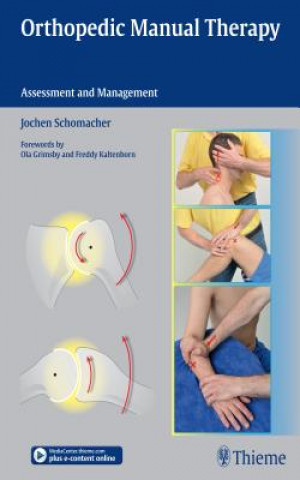 Könyv Orthopedic Manual Therapy Jochen Schomacher