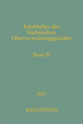 Carte Jahrbücher des Sächsischen Oberverwaltungsgerichts Band 20 2012 Erich Künzler