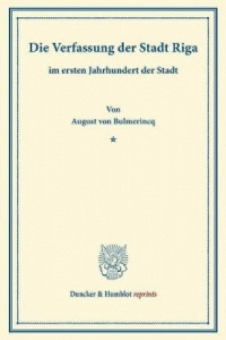 Buch Die Verfassung der Stadt Riga August von Bulmerincq