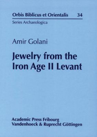 Kniha Jewelry from the Iron Age II Levant Amir Golani