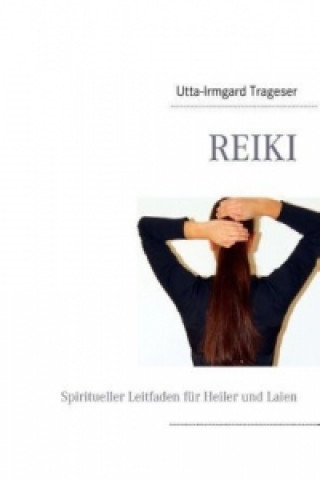 Kniha Reiki Utta-Irmgard Trageser