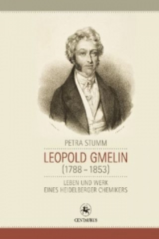 Knjiga Leopold Gmelin (1788 - 1853) Petra Stumm