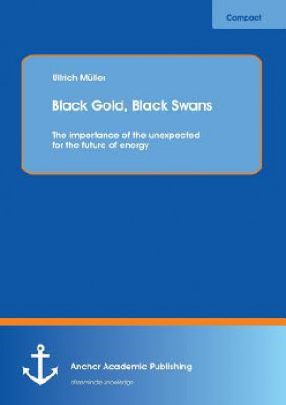 Книга Black Gold, Black Swans Ullrich Müller