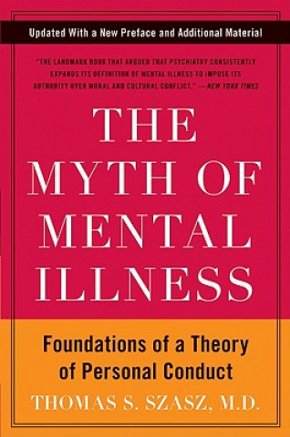 Kniha The Myth of Mental Illness Thomas S. Szasz