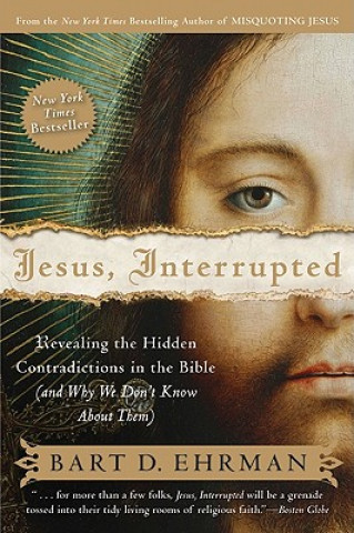 Könyv Jesus, Interrupted Bart D. Ehrman