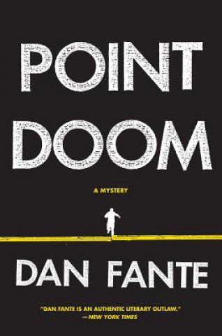 Knjiga Point Doom Dan Fante