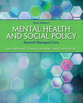 Kniha Mental Health and Social Policy David Mechanic