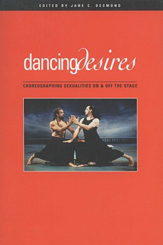 Carte Dancing Desires Jane C Desmond