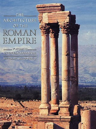 Könyv Architecture of the Roman Empire William MacDonald