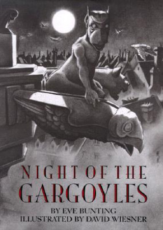 Kniha Night of the Gargoyles Eve Bunting