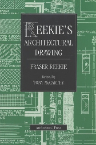 Kniha Reekie's Architectural Drawing Fraser Reekie