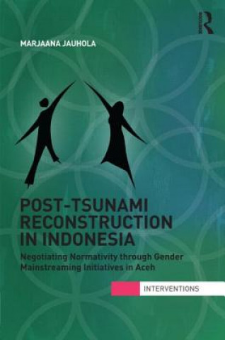 Kniha Post-Tsunami Reconstruction in Indonesia Marjaana Jauhola