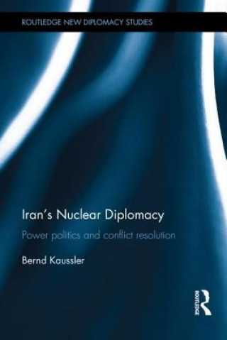 Kniha Iran's Nuclear Diplomacy Kaussler