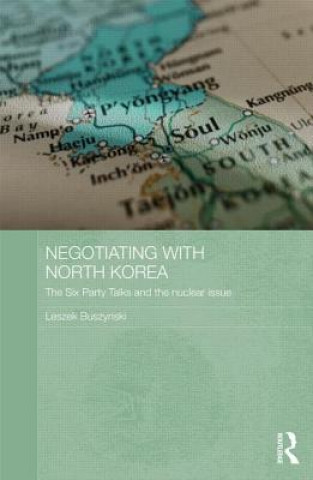 Kniha Negotiating with North Korea Leszek Buszynski