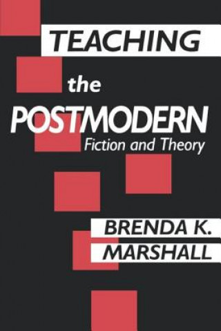 Book Teaching the Postmodern Brenda Marshall