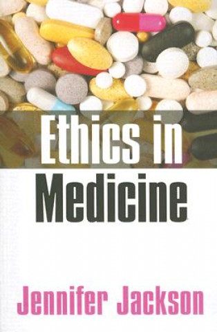 Carte Ethics in Medicine Jennifer Jackson