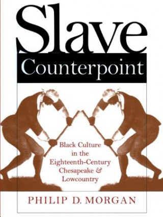 Βιβλίο Slave Counterpoint Philip D Morgan