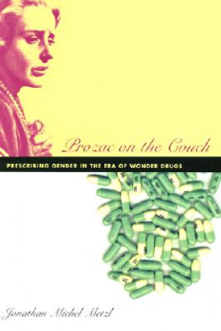 Libro Prozac on the Couch Jonathan Michel Metzl