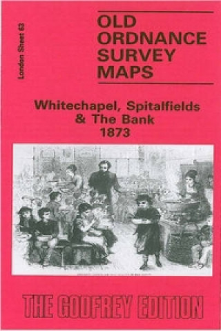 Materiale tipărite Whitechapel, Spitalfields and the Bank 1873 Alan Godfrey