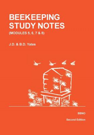 Kniha Beekeeping Study Notes for the BBKA Examinations J D Yates