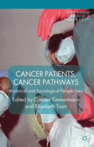 Buch Cancer Patients, Cancer Pathways Carsten Timmermann