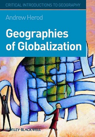 Książka Geographies of Globalization Andrew Herod