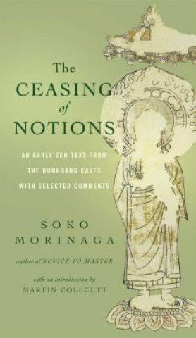 Kniha Ceasing of Notions Soko Morinaga Roshi