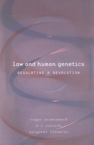 Kniha Law and Human Genetics Roger Brownsword