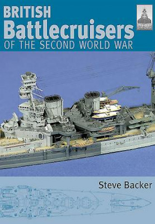 Libro British Battlecruisers of World War Two Steve Backer