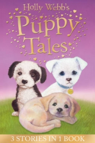 Könyv Holly Webb's Puppy Tales Holly Webb