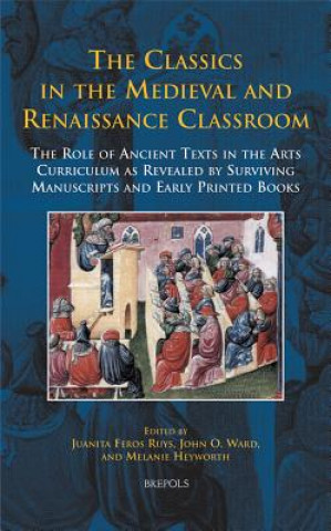 Kniha Classics in the Medieval and Renaissance Classroom Melanie Heyworth