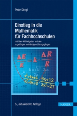 Kniha Einstieg in die Mathematik für Fachhochschulen Peter Stingl