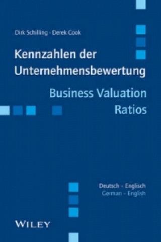 Книга Kennzahlen der Unternehmensbewertung/Business Valuation Ratios Dirk Schilling