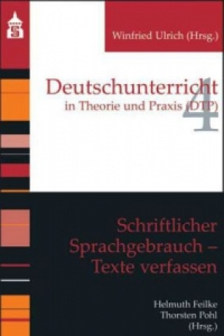 Kniha Schriftlicher Sprachgebrauch - Texte verfassen Helmuth Feilke