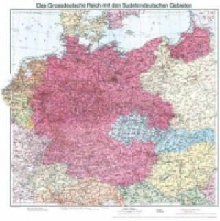 Tiskovina Historische Karte: Deutschland - Das Großdeutsche Reich mit dem Sudetendeutschen Gebieten, 1938 Planokarte 